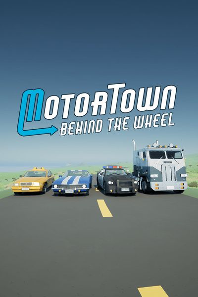 Motor Town: Behind The Wheel